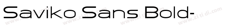 Saviko Sans Bold字体转换 Saviko Sans Bold字体转换